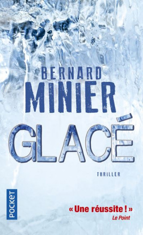 La couverture de Glacé de Bernard Minier