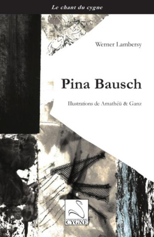 Pina Bausch de Werner Lambersy
